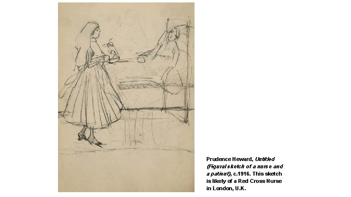 Prudence Heward, Untitled (Figural sketch of a nurse and a patient), c. 1916. This