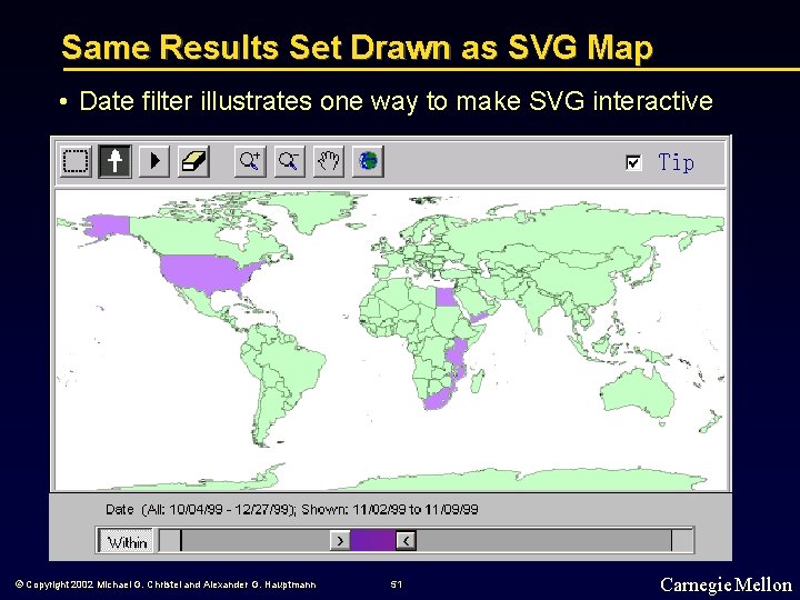 Same Results Set Drawn as SVG Map • Date filter illustrates one way to