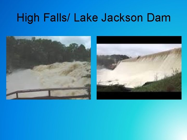 High Falls/ Lake Jackson Dam High Falls/ Lake Jackson Dam