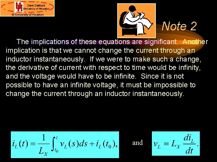 Note 2 The implications of these equations are significant. Another implication is that we