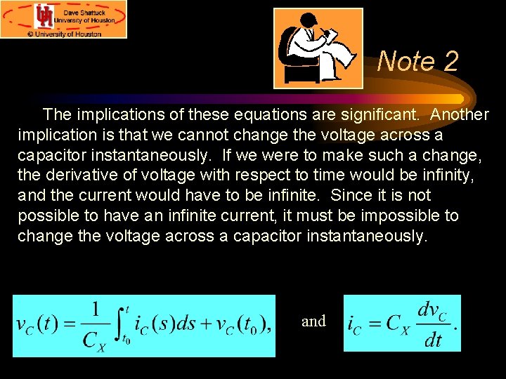 Note 2 The implications of these equations are significant. Another implication is that we