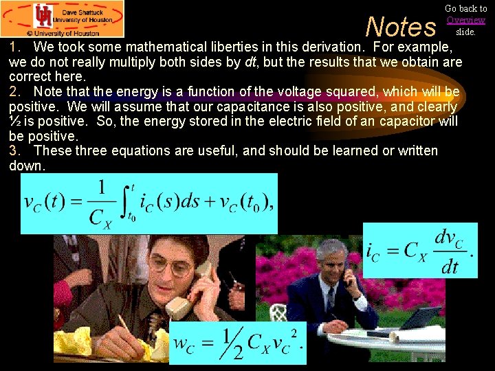 Notes Go back to Overview slide. 1. We took some mathematical liberties in this