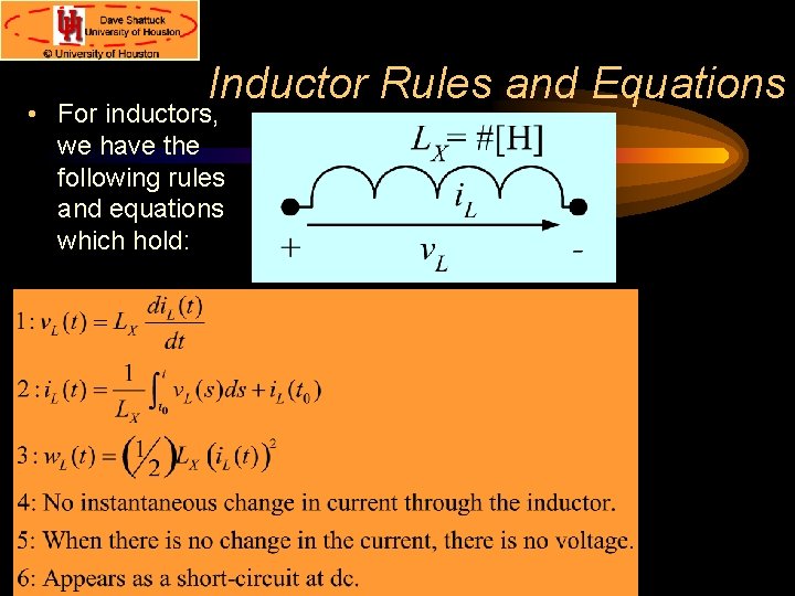 Inductor Rules and Equations • For inductors, we have the following rules and equations