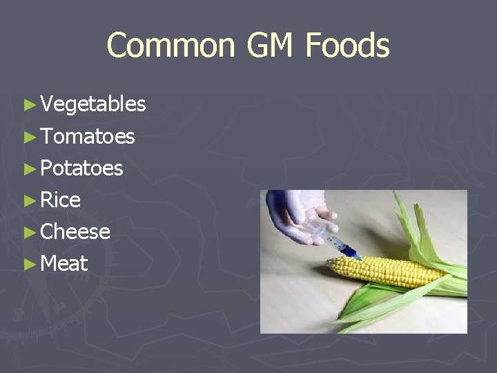 Common GM Foods ► Vegetables ► Tomatoes ► Potatoes ► Rice ► Cheese ►