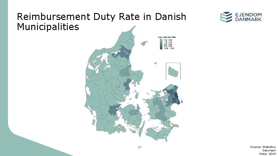 Reimbursement Duty Rate in Danish Municipalities 23 Source: Statistics Denmark Note: 2019 