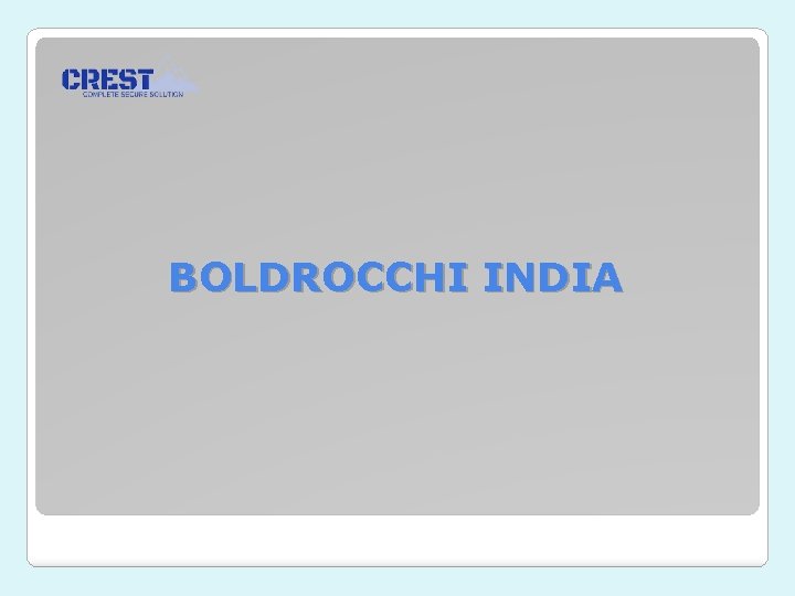 BOLDROCCHI INDIA 