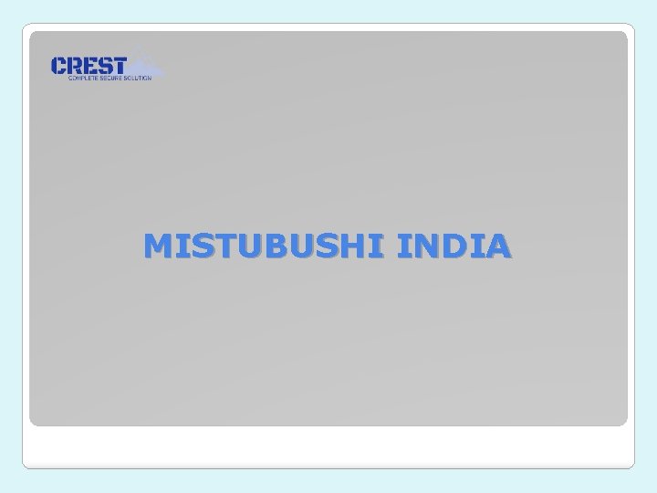 MISTUBUSHI INDIA 