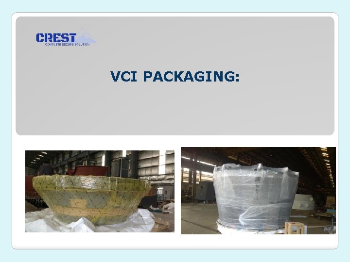 VCI PACKAGING: 