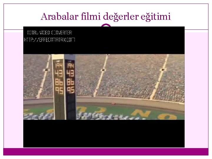 Arabalar filmi değerler eğitimi 