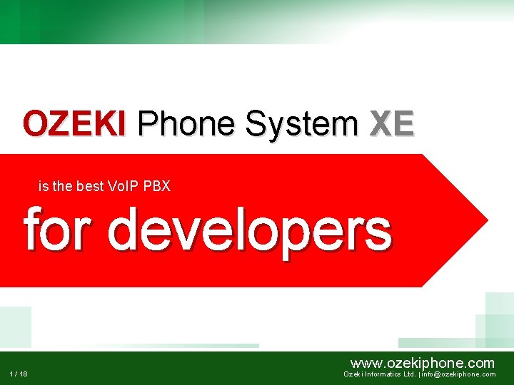 OZEKI Phone System XE is the best Vo. IP PBX for developers 1 /