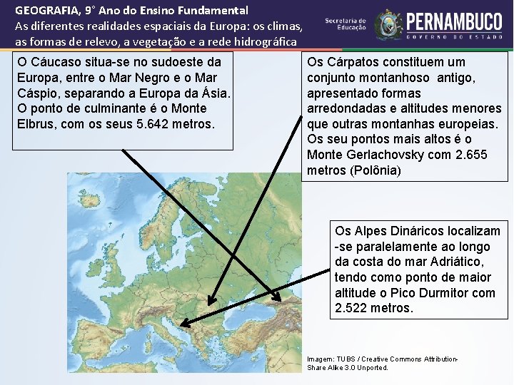 GEOGRAFIA, 9° Ano do Ensino Fundamental As diferentes realidades espaciais da Europa: os climas,