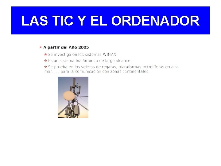 LAS TIC Y EL ORDENADOR 