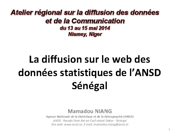 Atelier régional sur la diffusion des données et de la Communication du 13 au