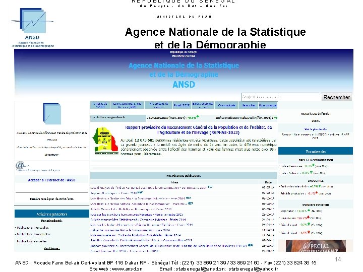 REPUBLIQUE DU SENEGAL U n P e u p l e - U n REPUBLIQUE DU SENEGAL U n P e u p l e - U n