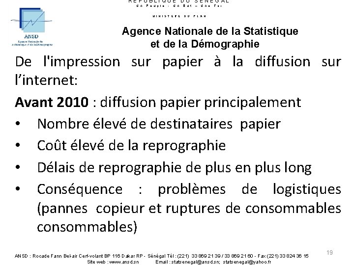 REPUBLIQUE DU SENEGAL U n P e u p l e - U n REPUBLIQUE DU SENEGAL U n P e u p l e - U n