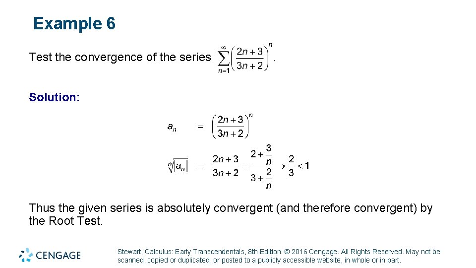 Example 6 Test the convergence of the series Solution: Thus the given series is