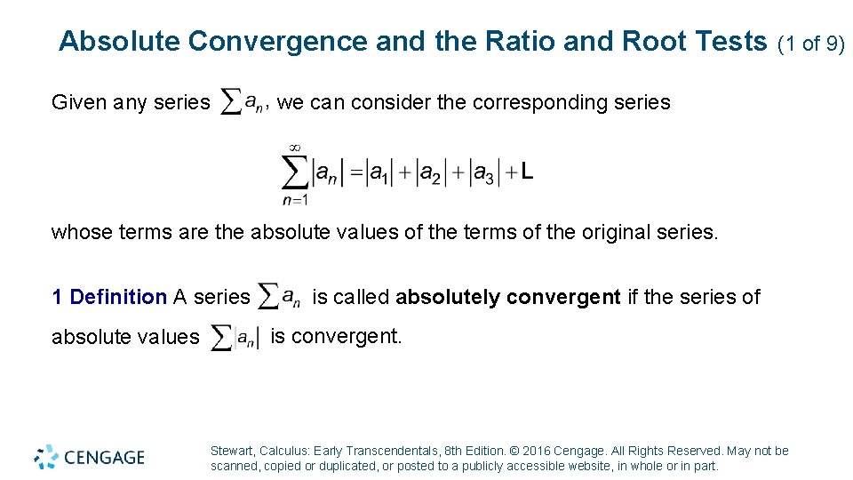 Absolute Convergence and the Ratio and Root Tests Given any series (1 of 9)