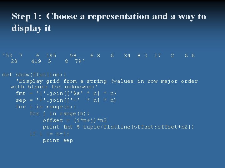 Step 1: Choose a representation and a way to display it '53 7 28