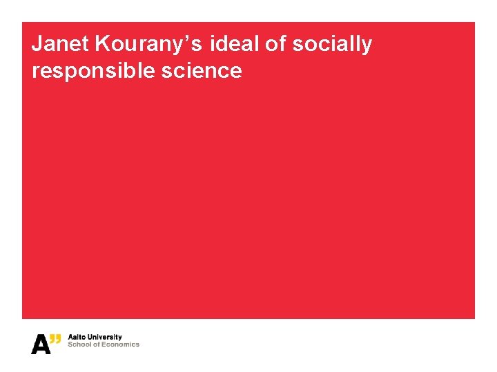 Janet Kourany’s ideal of socially responsible science 