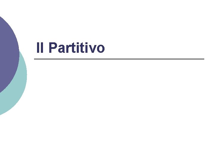 Il Partitivo 