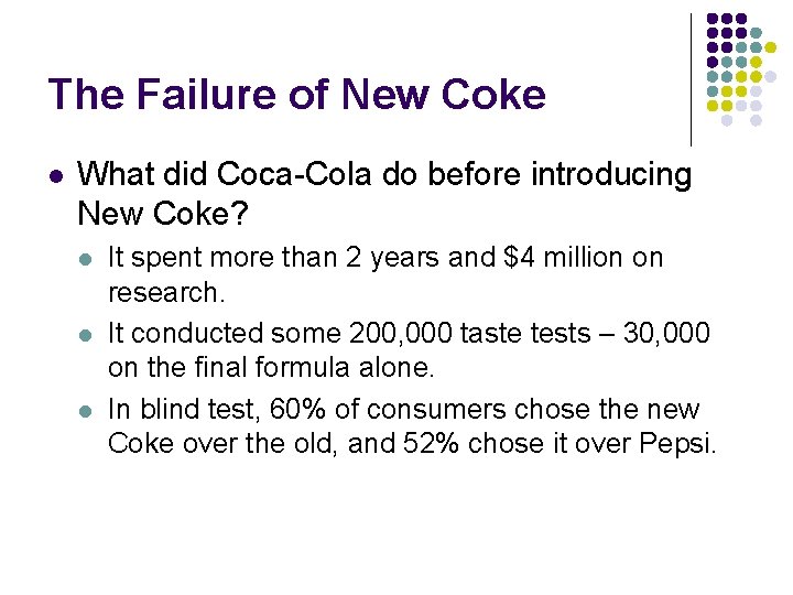 The Failure of New Coke l What did Coca-Cola do before introducing New Coke?