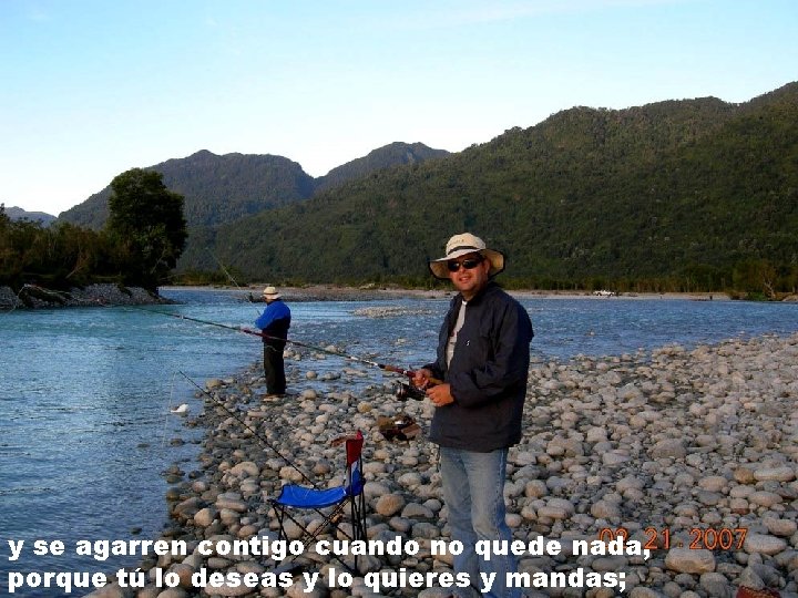 y se agarren contigo cuando no quede nada, porque tú lo deseas y lo y se agarren contigo cuando no quede nada, porque tú lo deseas y lo