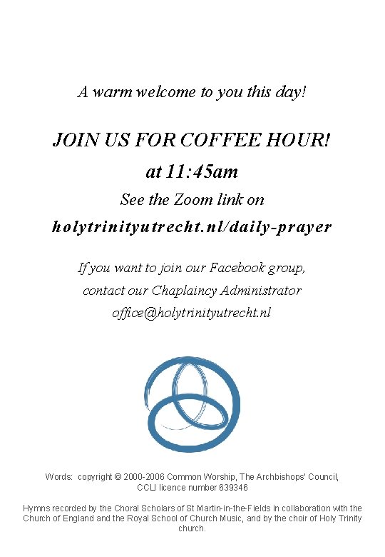 A warm welcome to you this day! JOIN US FOR COFFEE HOUR! at 11: