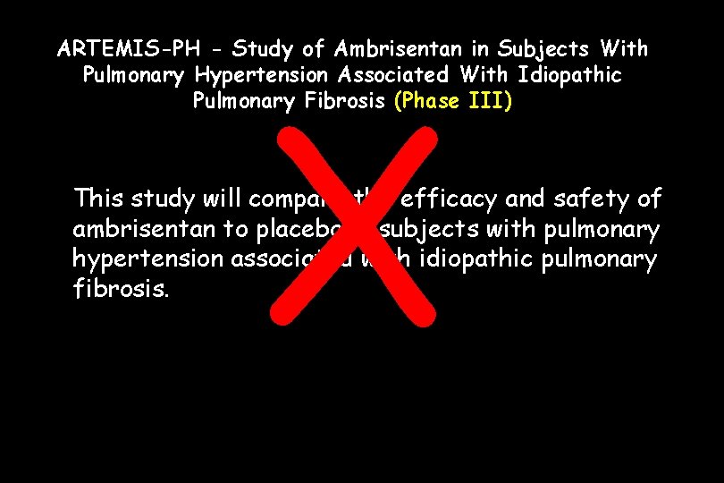 ARTEMIS-PH - Study of Ambrisentan in Subjects With Pulmonary Hypertension Associated With Idiopathic Pulmonary
