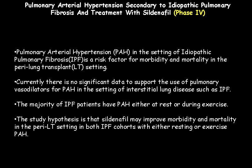 Pulmonary Arterial Hypertension Secondary to Idiopathic Pulmonary Fibrosis And Treatment With Sildenafil (Phase IV)