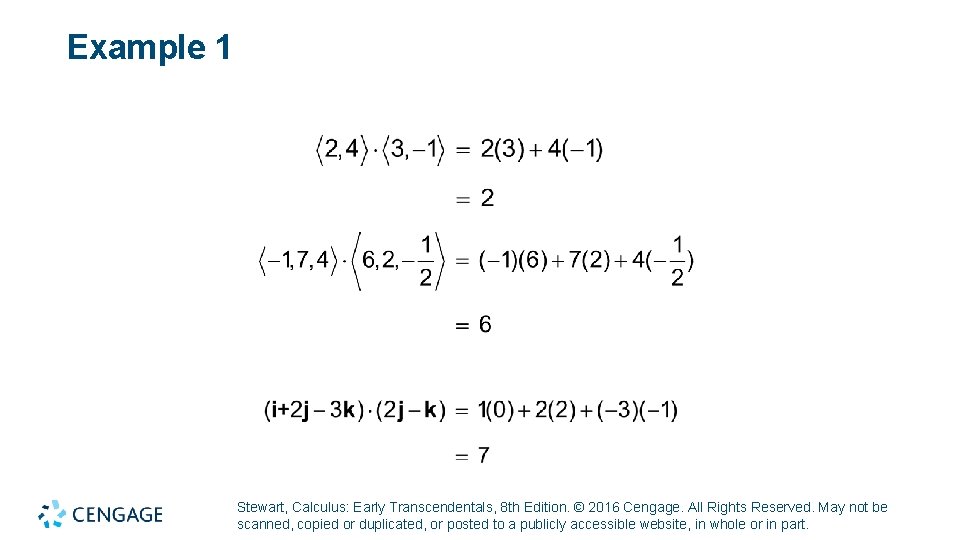 Example 1 Stewart, Calculus: Early Transcendentals, 8 th Edition. © 2016 Cengage. All Rights