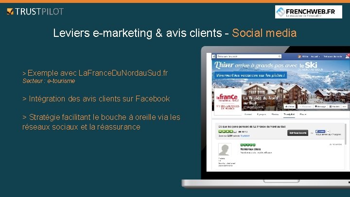 Leviers e-marketing & avis clients - Social media > Exemple avec La. France. Du.