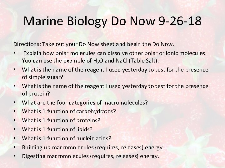 Marine Biology Do Now 9 -26 -18 Directions: Take out your Do Now sheet