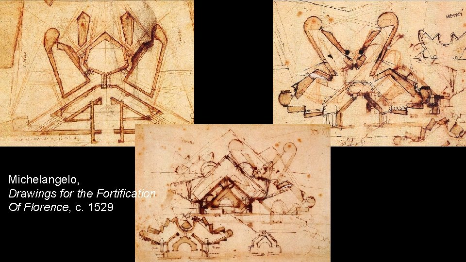 Michelangelo, Drawings for the Fortification Of Florence, c. 1529 