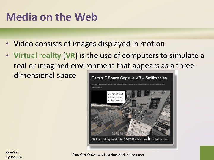 Media on the Web • Video consists of images displayed in motion • Virtual