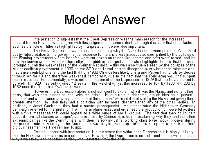 Model Answer Interpretation 2 suggests that the Great Depression was the main reason for