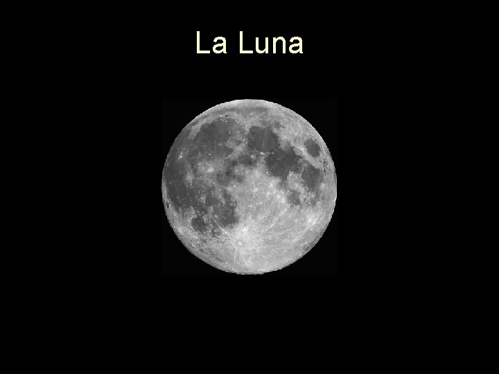 La Luna La Luna