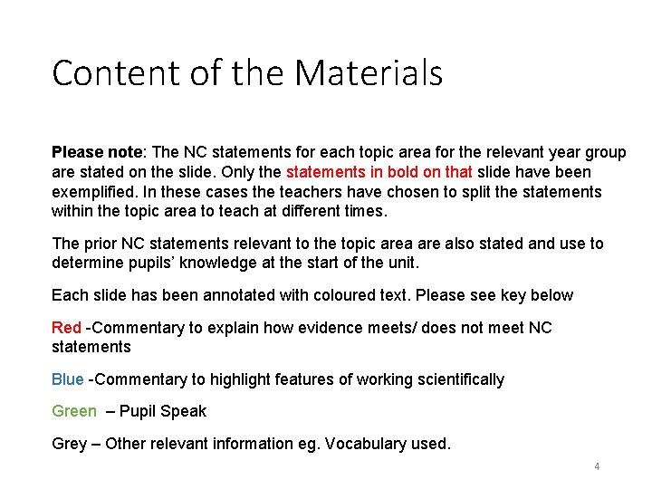 Content of the Materials Please note: The NC statements for each topic area for
