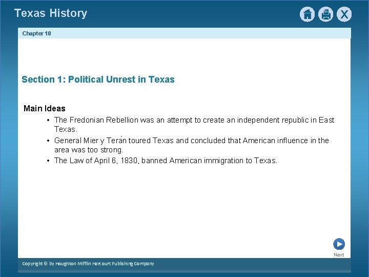 Texas History Chapter 10 Section 1: Political Unrest in Texas Main Ideas • The