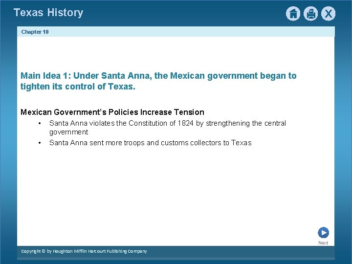 Texas History Chapter 10 Main Idea 1: Under Santa Anna, the Mexican government began