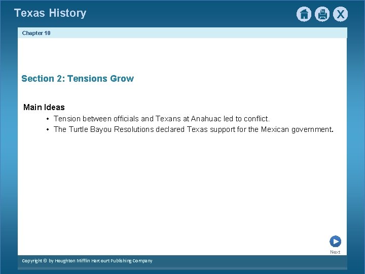 Texas History Chapter 10 Section 2: Tensions Grow Main Ideas • Tension between officials