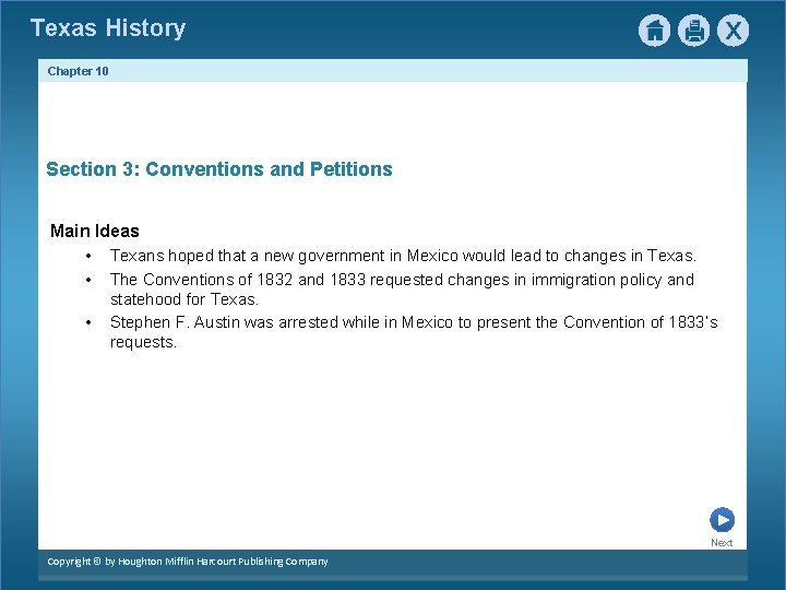 Texas History Chapter 10 Section 3: Conventions and Petitions Main Ideas • Texans hoped