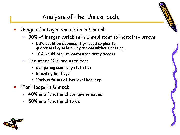 Analysis of the Unreal code § Usage of integer variables in Unreal: – 90%