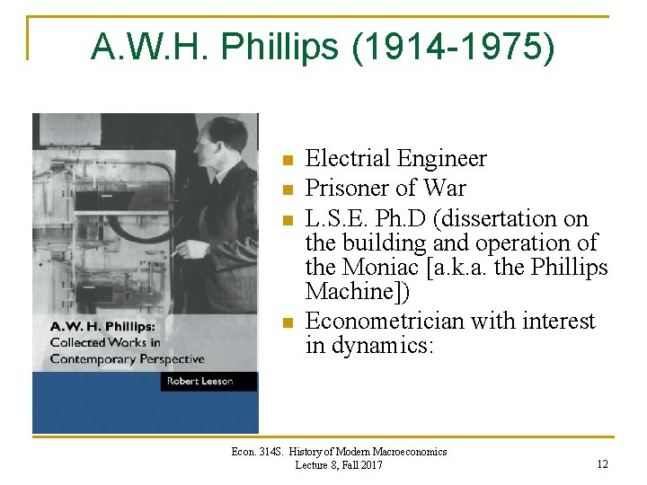 History of Modern Macroeconomics Lecture 8 The Managed