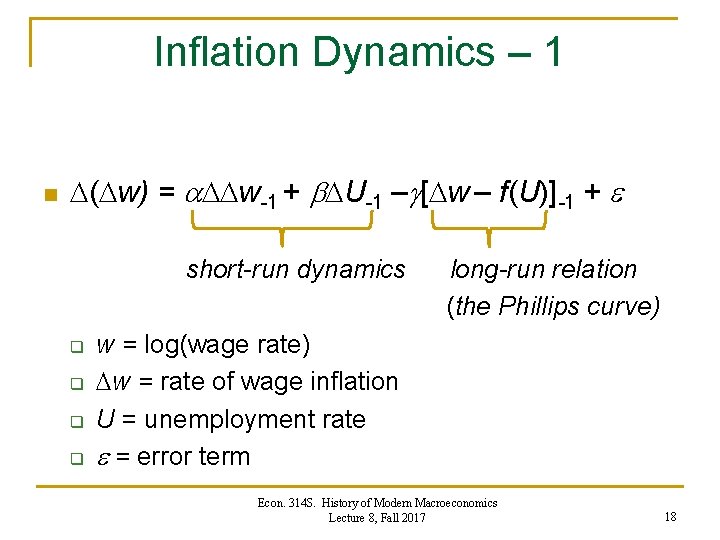 Inflation Dynamics – 1 n ( w) = w-1 + U-1 – [ w Inflation Dynamics – 1 n ( w) = w-1 + U-1 – [ w
