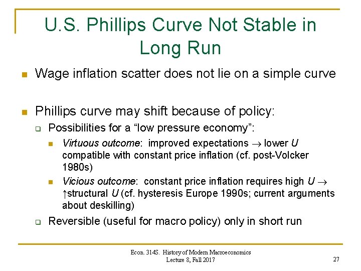 U. S. Phillips Curve Not Stable in Long Run n Wage inflation scatter does U. S. Phillips Curve Not Stable in Long Run n Wage inflation scatter does