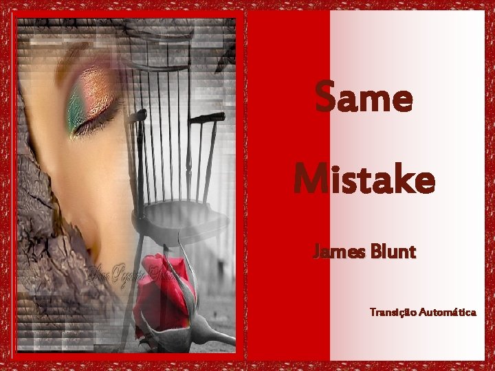 Same Mistake James Blunt Transição Automática 