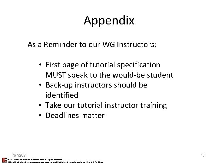 Appendix As a Reminder to our WG Instructors: • First page of tutorial specification Appendix As a Reminder to our WG Instructors: • First page of tutorial specification