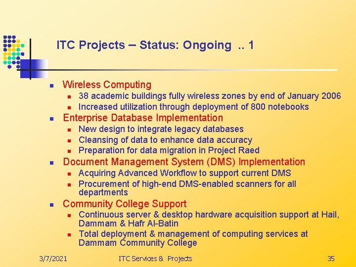 ITC Projects – Status: Ongoing . . 1 n Wireless Computing n n n