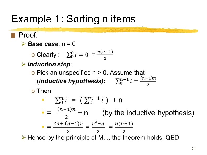 Example 1: Sorting n items n 30 