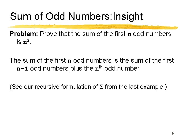 Sum of Odd Numbers: Insight Problem: Prove that the sum of the first n